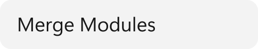 Merge Modules Merge Modules